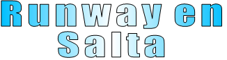 Runway en Salta